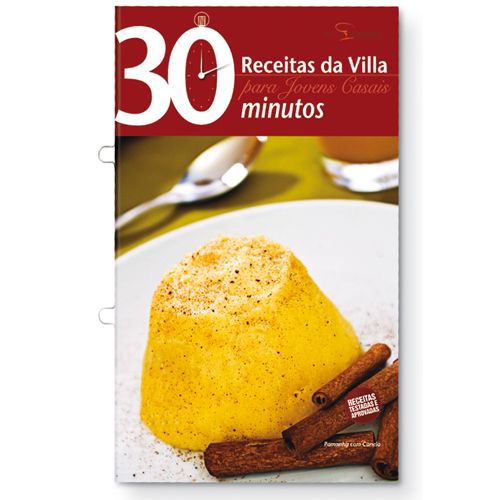 Receitas da Villa - 30 Minutos para Jovens Casais